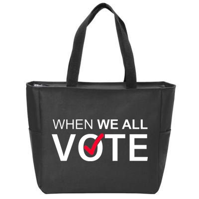 When We All Vote Midterms Zip Tote Bag