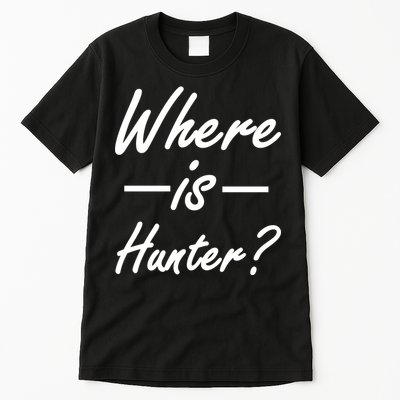 Where Is Hunter Tall T-Shirt
