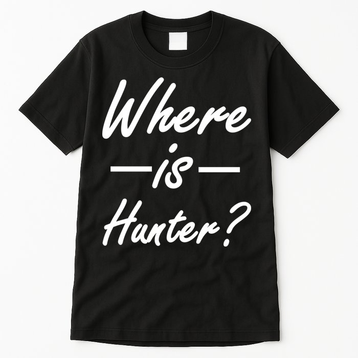 Where Is Hunter Tall T-Shirt