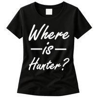 Where Is Hunter Womens T-Shirt