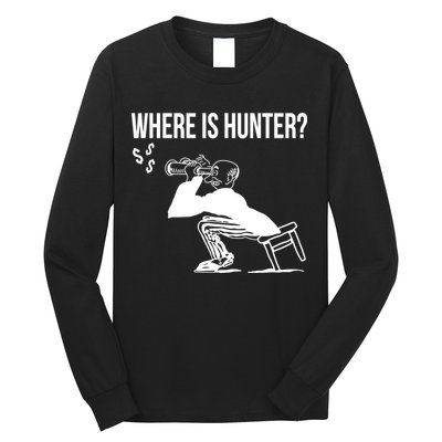 Where Is Hunter Political Humor Pro Trump Long Sleeve Shirt