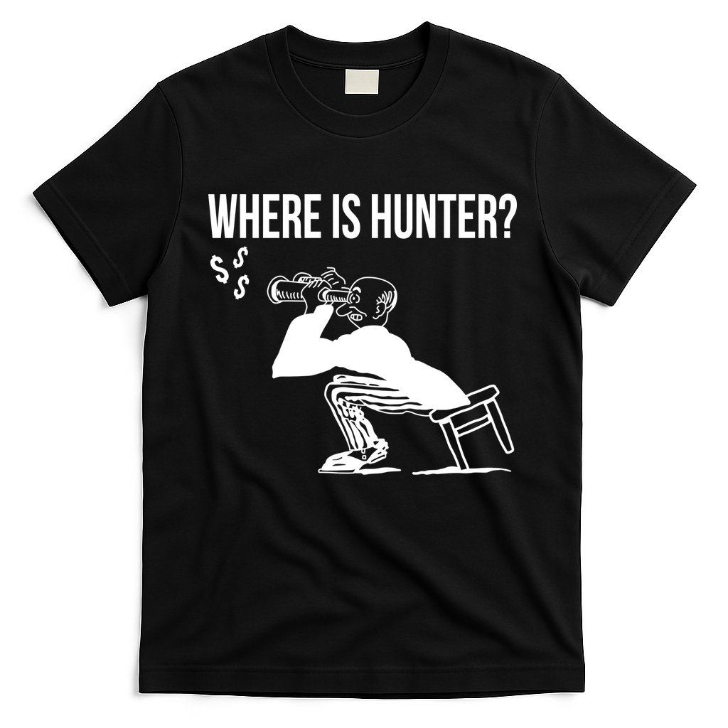 Where Is Hunter Political Humor Pro Trump T-Shirt
