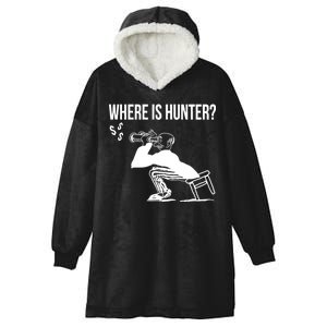 Where Is Hunter Political Humor Pro Trump Hooded Wearable Blanket