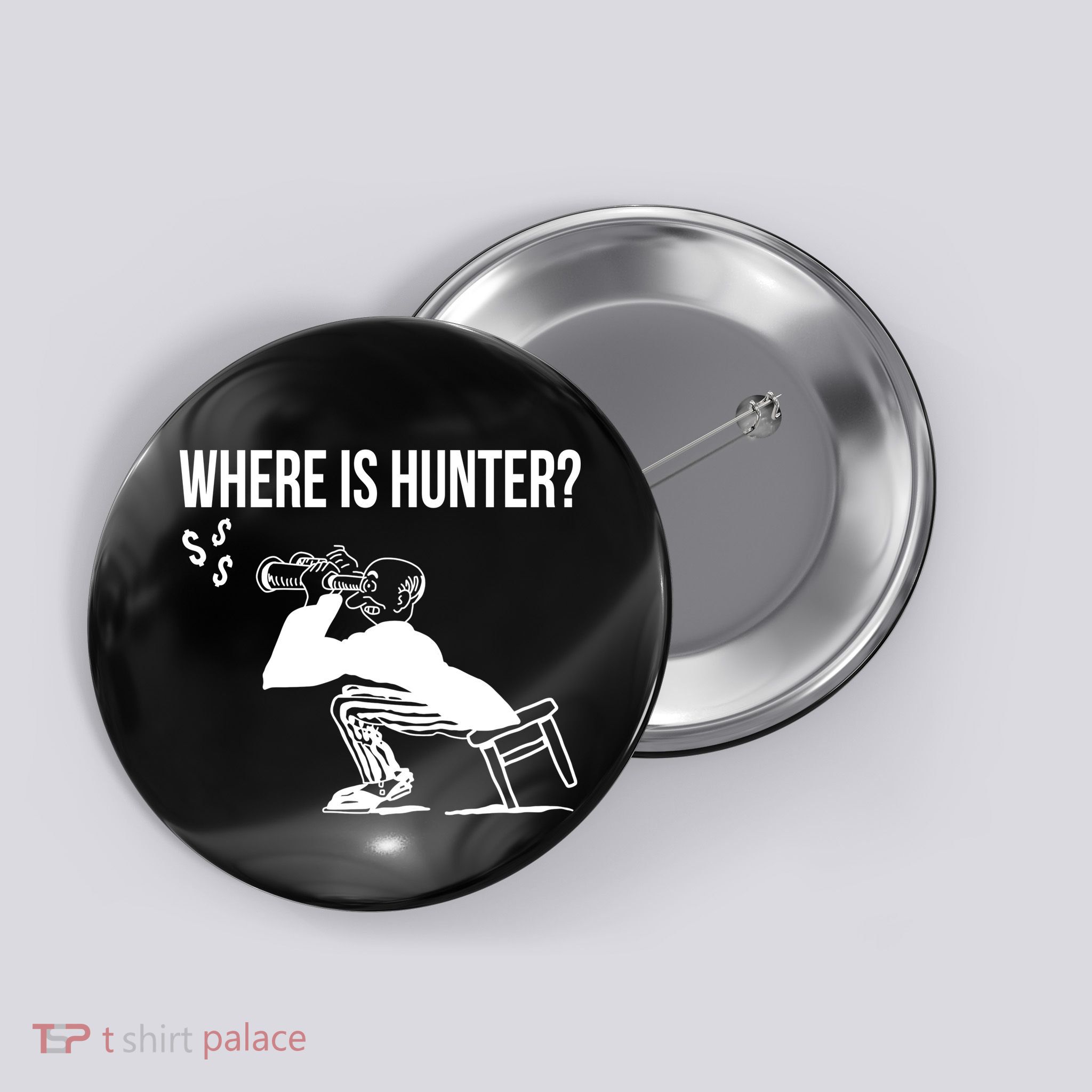 Where Is Hunter Political Humor Pro Trump Button