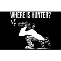 Where Is Hunter Political Humor Pro Trump Bumper Sticker