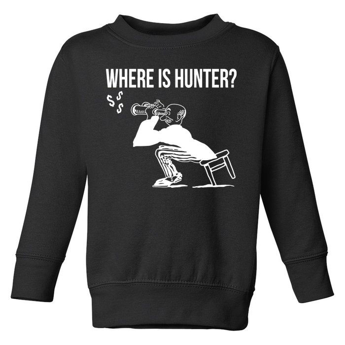 Where Is Hunter Political Humor Pro Trump Toddler Sweatshirt