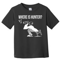 Where Is Hunter Political Humor Pro Trump Toddler T-Shirt