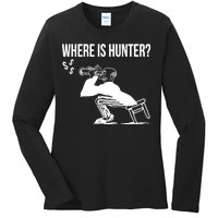 Where Is Hunter Political Humor Pro Trump Ladies Long Sleeve Shirt