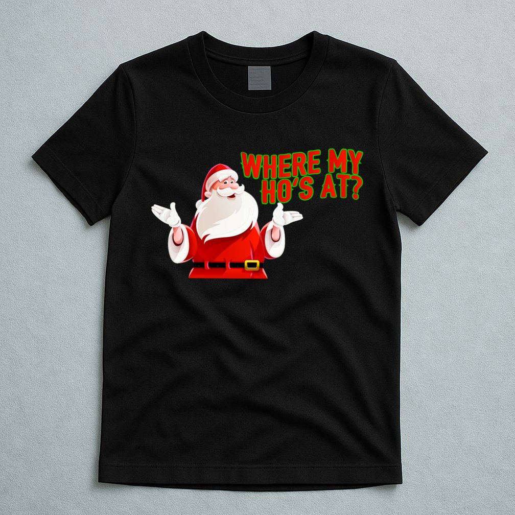Where My Hoe's At T-Shirt