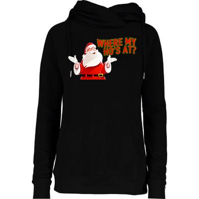 Where My Hoe's At Womens Funnel Neck Pullover Hood