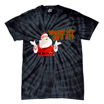 Where My Hoe's At Tie-Dye T-Shirt