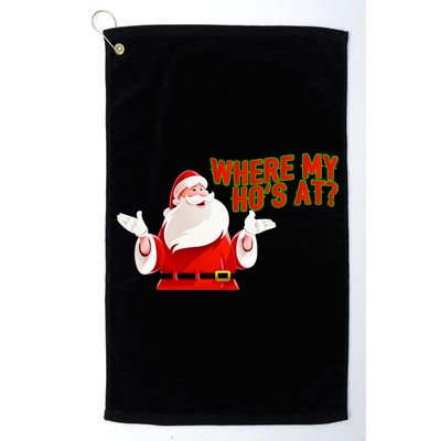 Where My Hoe's At Platinum Collection Golf Towel