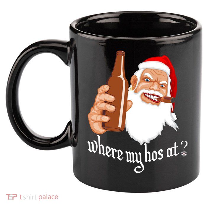 Where My Hos At? Christmas 11oz C Handle Ceramic Mug