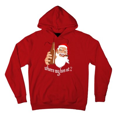 Where My Hos At? Christmas Hoodie