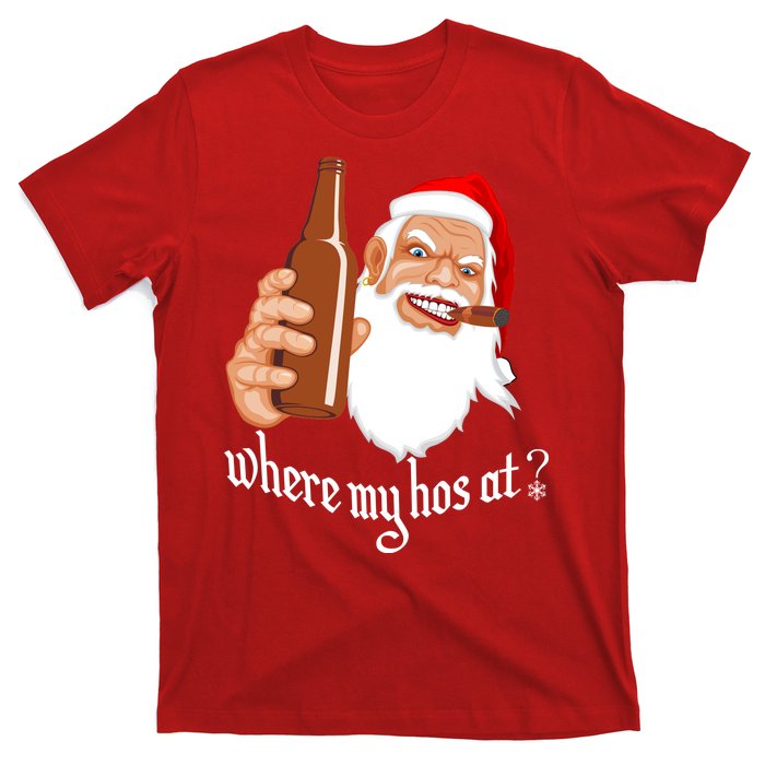 Where My Hos At? Christmas T-Shirt