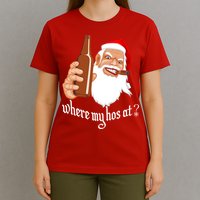 Where My Hos At? Christmas T-Shirt