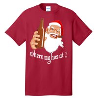 Where My Hos At? Christmas Tall T-Shirt