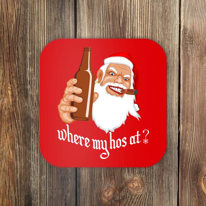 Where My Hos At? Christmas Coaster