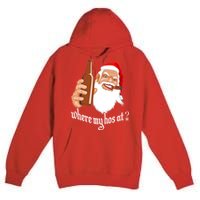 Where My Hos At? Christmas Premium Pullover Hoodie