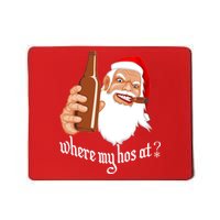 Where My Hos At? Christmas Mousepad