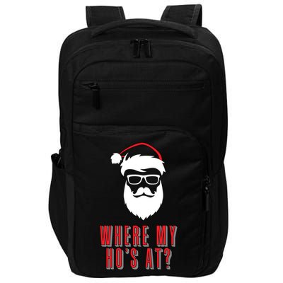Where My Ho's At? Funny Xmas Impact Tech Backpack
