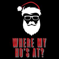 Where My Ho's At? Funny Xmas 7-Panel Snapback Hat
