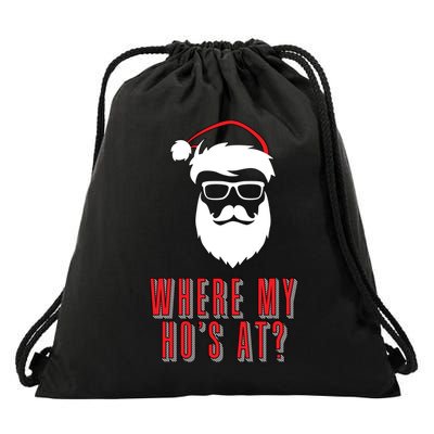 Where My Ho's At? Funny Xmas Drawstring Bag