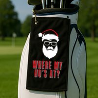 Where My Ho's At? Funny Xmas Golf Towel