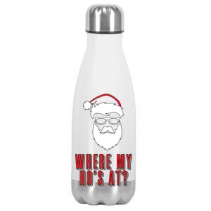 Where My Ho's At? Funny Xmas Stainless Steel Insulated Water Bottle