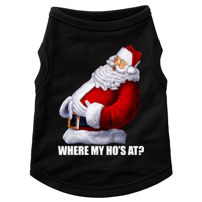 Where My Ho's At? Santa Quote Doggie Tank