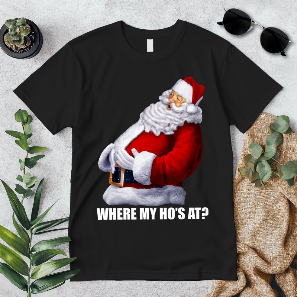 Where My Ho's At? Santa Quote Premium T-Shirt