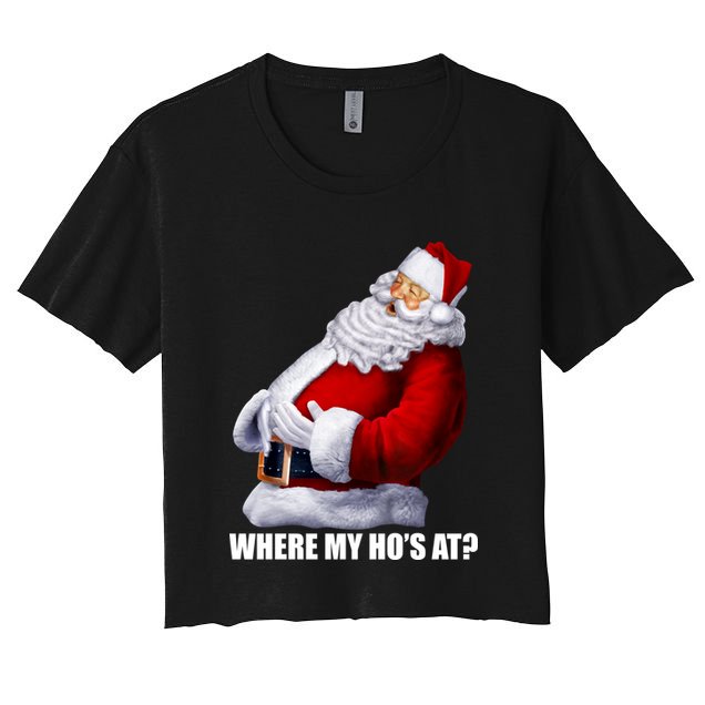 Where My Ho's At? Santa Quote Crop Top