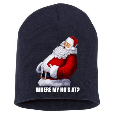 Where My Ho's At? Santa Quote Short Acrylic Beanie