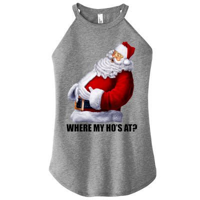 Where My Ho's At? Santa Quote Women’s Perfect Tri Rocker Tank