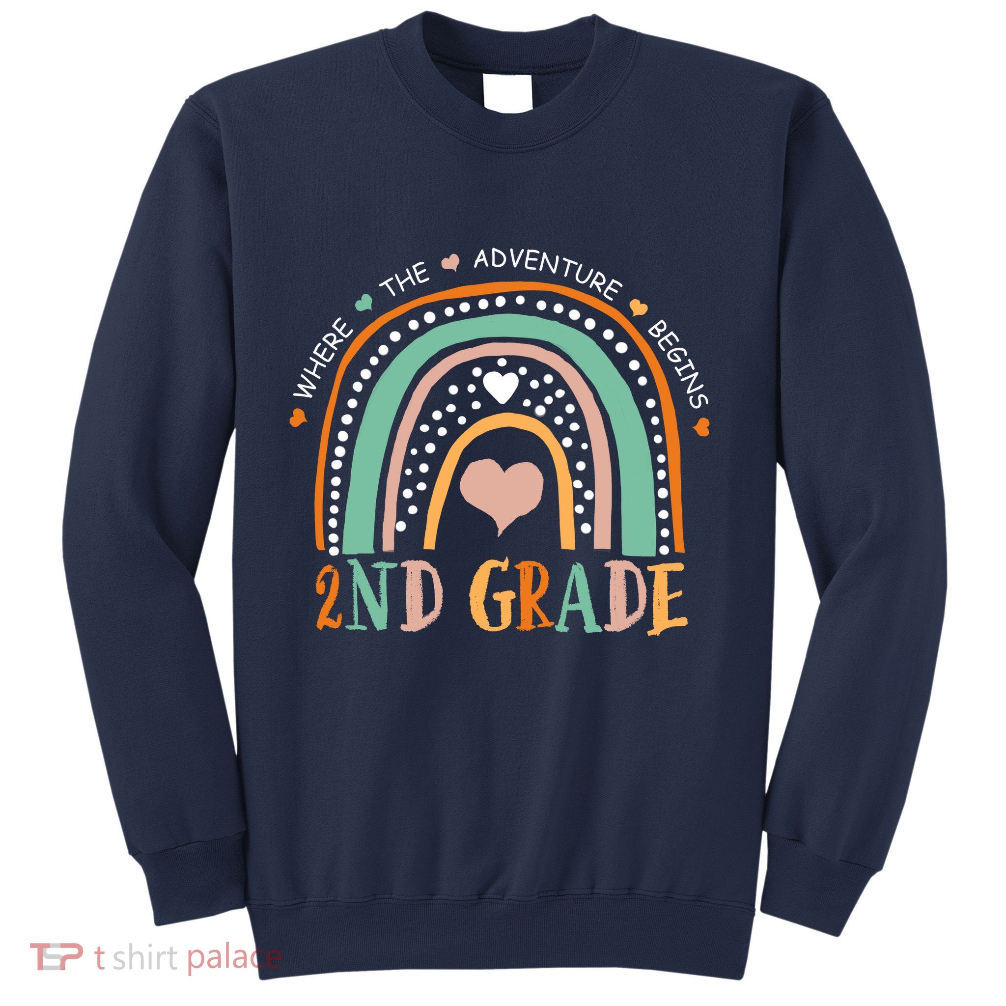 Where The Adventure Begins 2nd Grade Sweatshirt