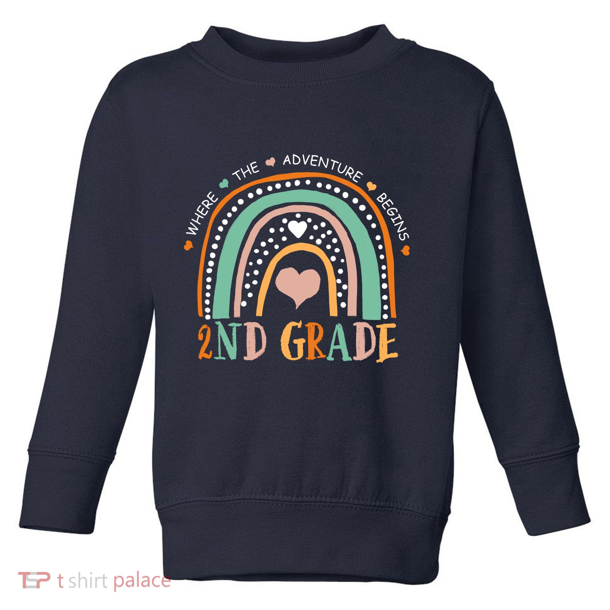 Where The Adventure Begins 2nd Grade Toddler Sweatshirt