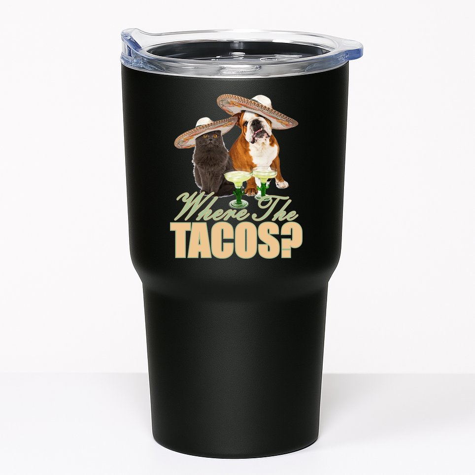 Where The Tacos? Cat Dog Tumbler