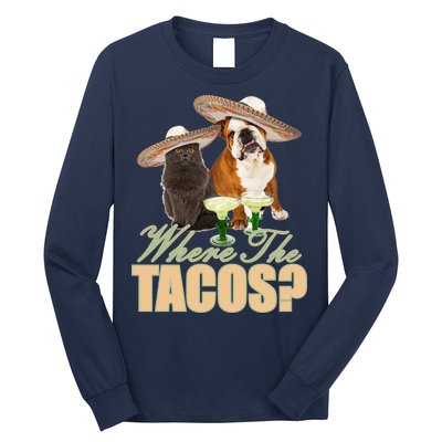 Where The Tacos? Cat Dog Long Sleeve Shirt