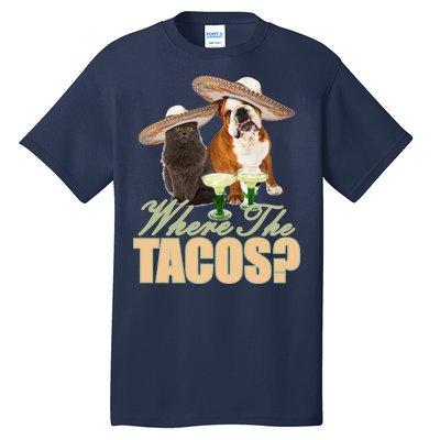 Where The Tacos? Cat Dog Tall T-Shirt