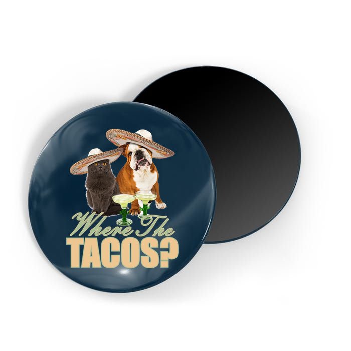 Where The Tacos? Cat Dog Magnet