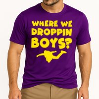 Where We Droppin Boys Funny Gamer Cooling Performance Crew T-Shirt