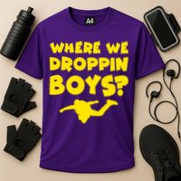 Where We Droppin Boys Funny Gamer Cooling Performance Crew T-Shirt