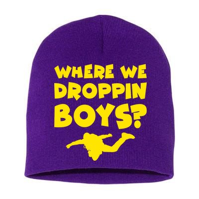 Where We Droppin Boys Funny Gamer Short Acrylic Beanie
