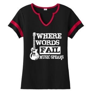 Where Words Fail Music Speaks Ladies Halftime Notch Neck Tee