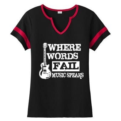 Where Words Fail Music Speaks Ladies Halftime Notch Neck Tee