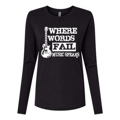 Where Words Fail Music Speaks Womens Cotton Relaxed Long Sleeve T-Shirt