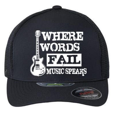 Where Words Fail Music Speaks Flexfit Unipanel Trucker Cap