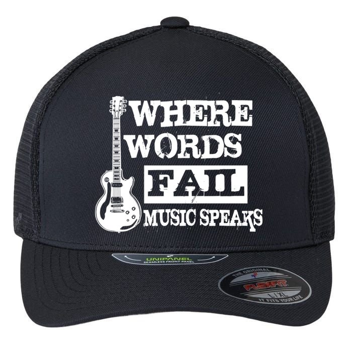 Where Words Fail Music Speaks Flexfit Unipanel Trucker Cap
