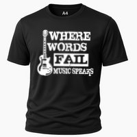 Where Words Fail Music Speaks Cooling Performance Crew T-Shirt