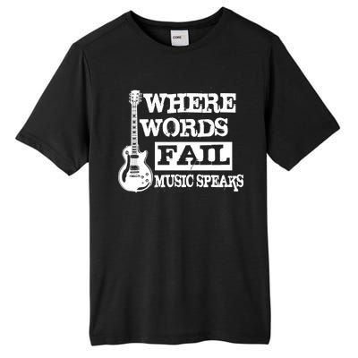 Where Words Fail Music Speaks Tall Fusion ChromaSoft Performance T-Shirt